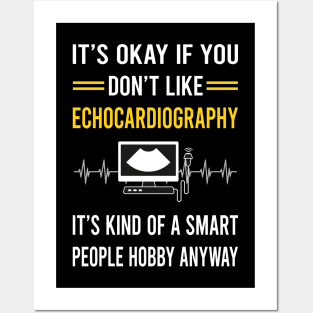 Smart People Hobby Echocardiography Echocardiographer Echocardiogram Ultrasound Posters and Art